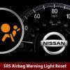 2002-2019 Nissan Elgrand SRS Airbag Warning Light Reset